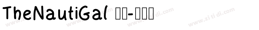 TheNautiGal 普通字体转换
